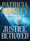 Cover image for Justice Betrayed